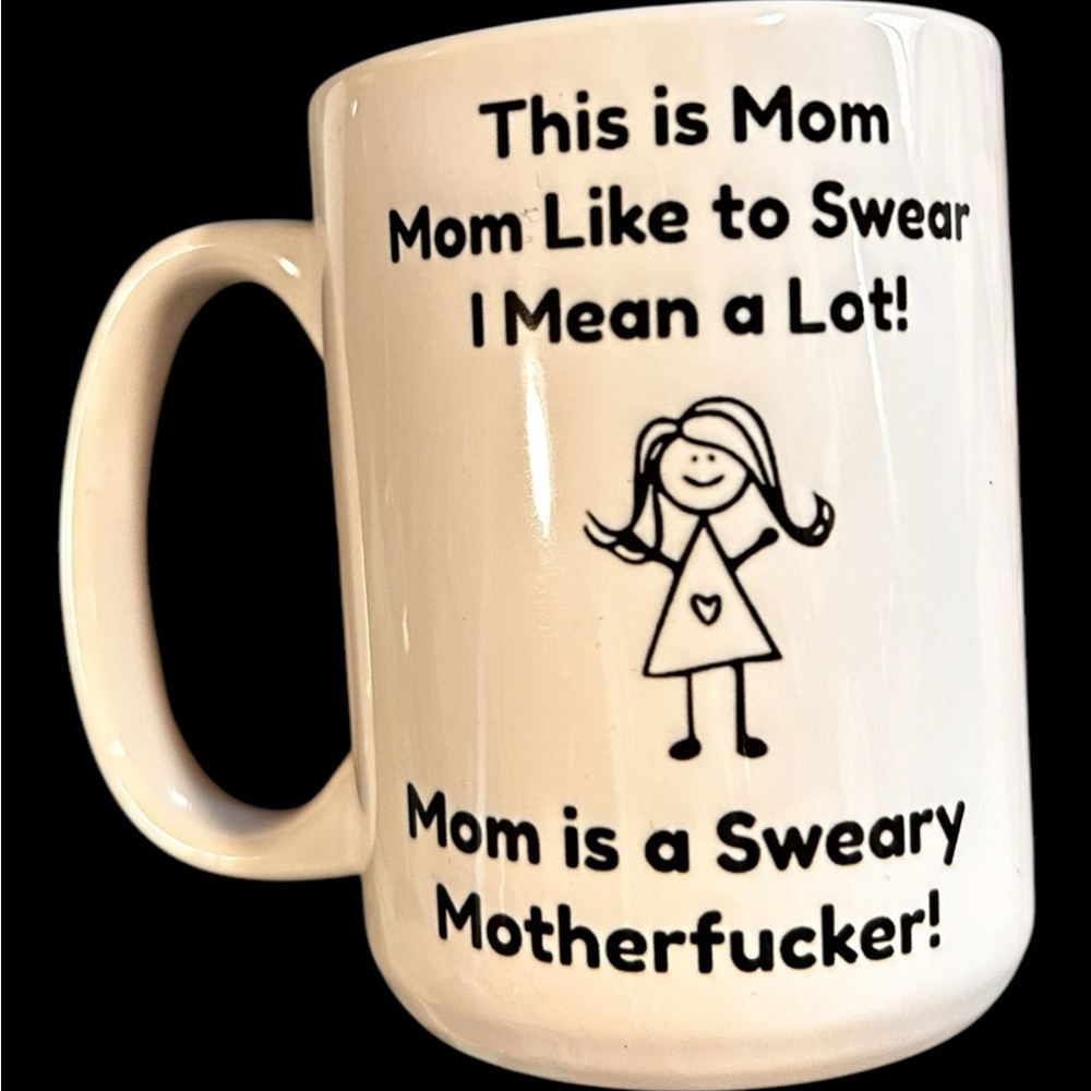 Funny White Mom Mug with Black Text